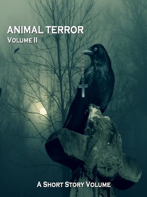 cover image of Animal Terror, Volume 2